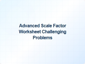 Calculating Scale Factors in Complex Problem Scenarios